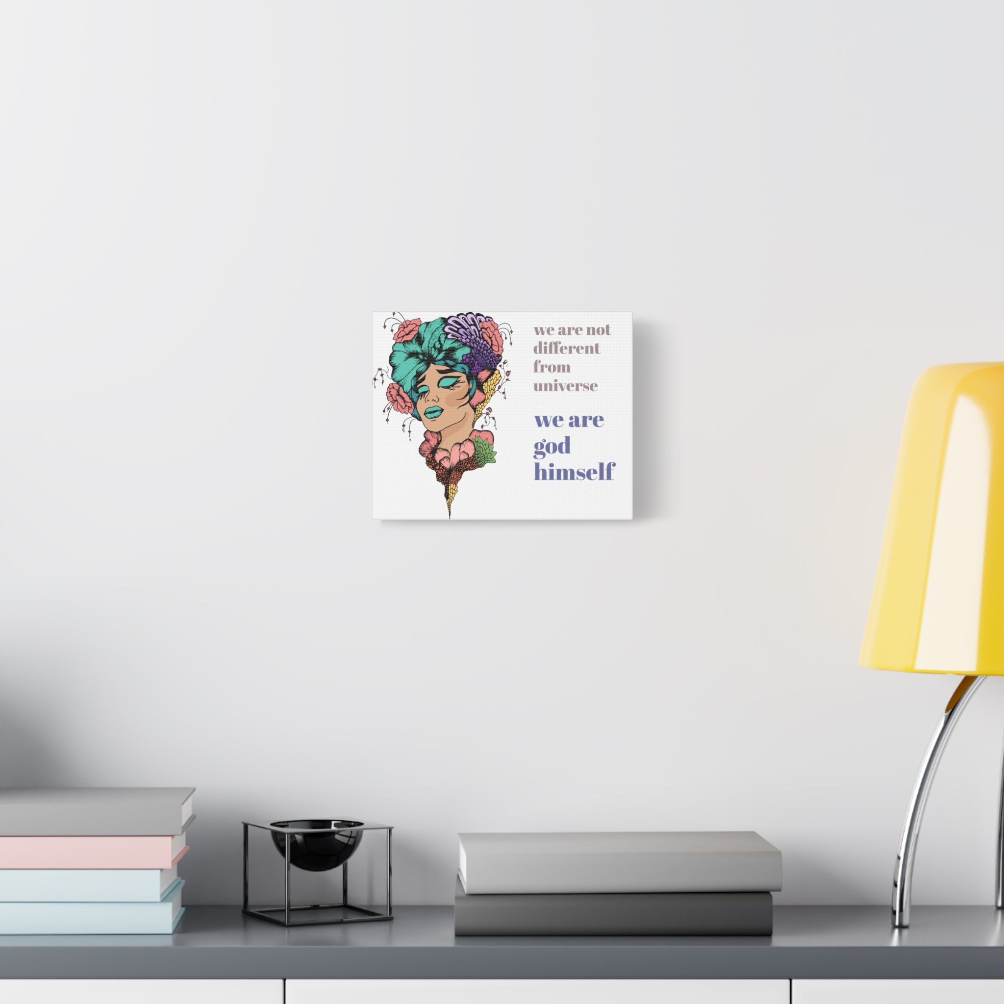 Inspirational Goddess Art Canvas - "We Are Not Different From Universe, We Are God Himself" Stretched Wall Decor