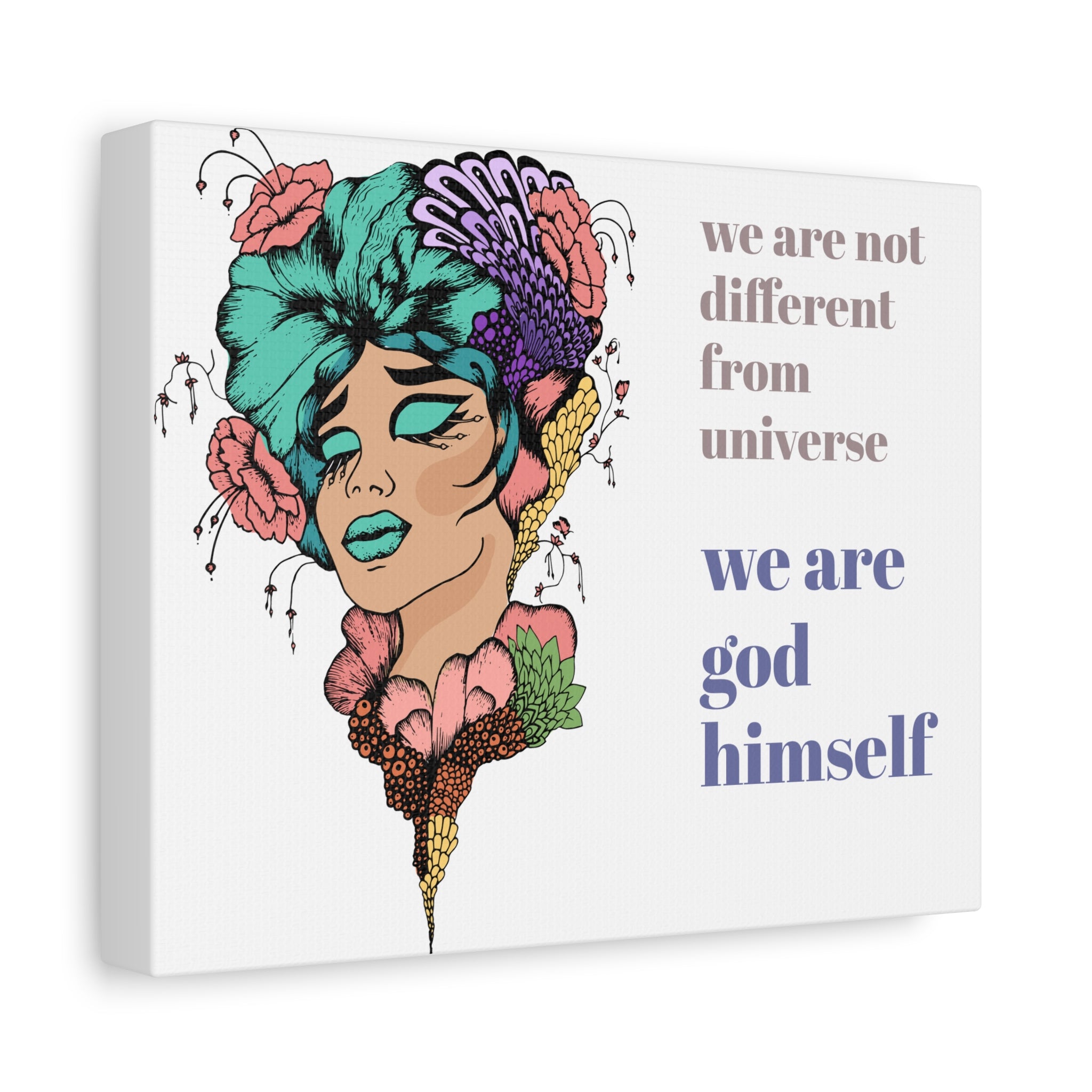 Inspirational Goddess Art Canvas - "We Are Not Different From Universe, We Are God Himself" Stretched Wall Decor