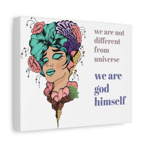 Inspirational Goddess Art Canvas - "We Are Not Different From Universe, We Are God Himself" Stretched Wall Decor
