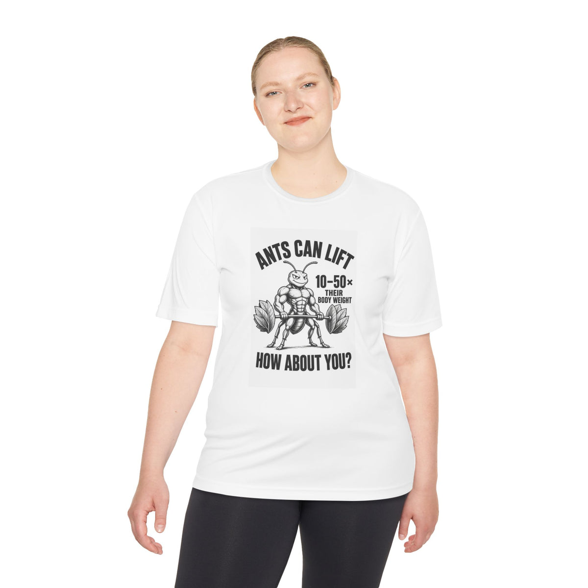 Ants Can Lift T-Shirt — Fun Fact 10–50× Bodyweight Graphic Tee
